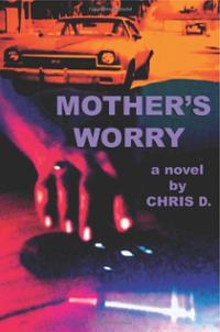 mothers-worry-chris-d-paperback-cover-art