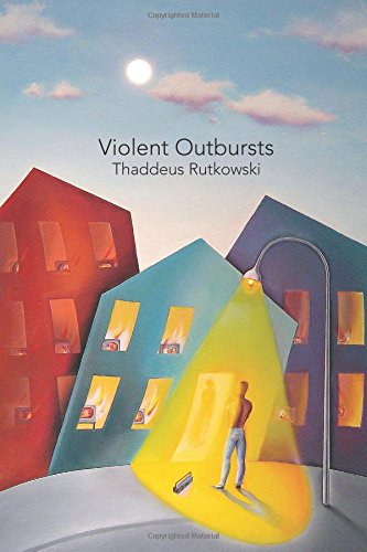Thaddeus Rutkowski Violent Outbursts